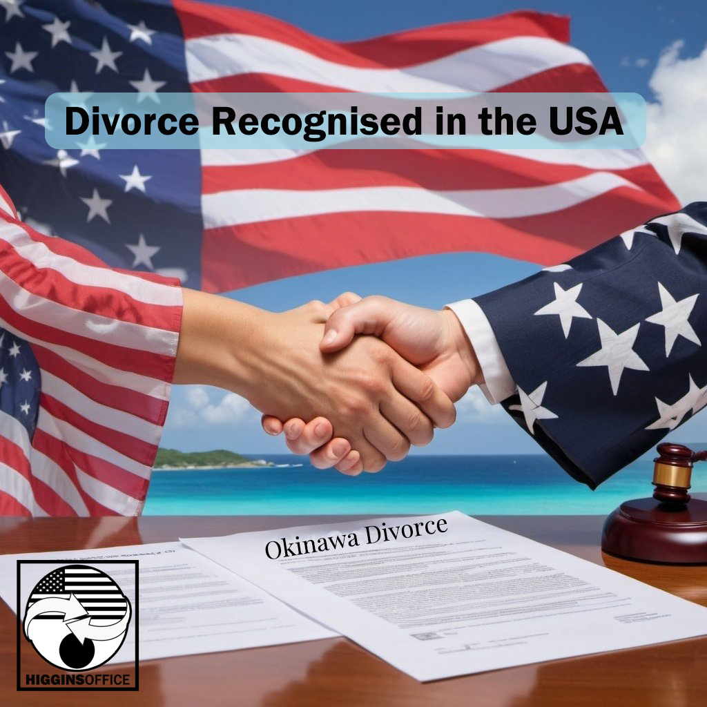 US to US Citizen Divorces completed in Okinawa Recognized Back Home